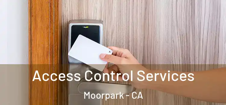  Access Control Services Moorpark - CA
