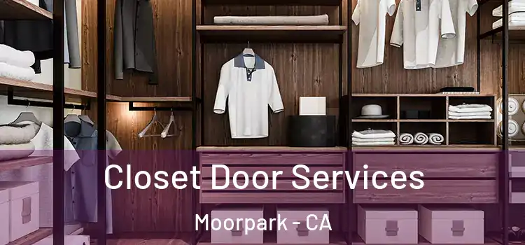 Closet Door Services Moorpark - CA