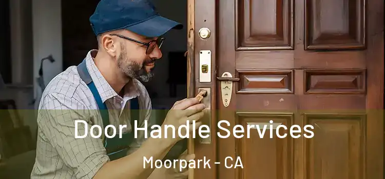  Door Handle Services Moorpark - CA