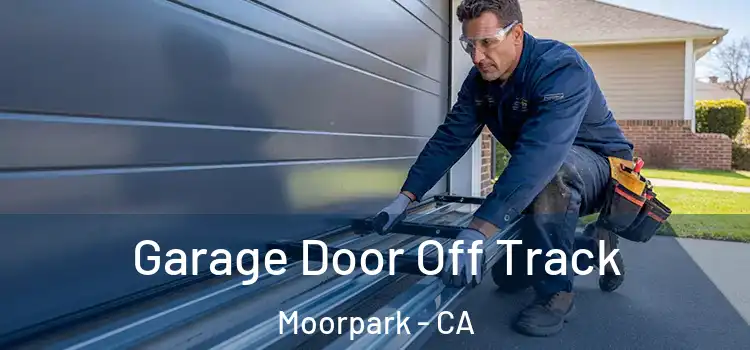  Garage Door Off Track Moorpark - CA