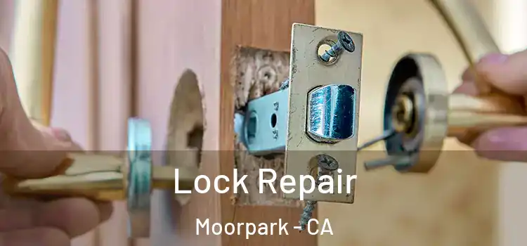 Lock Repair Moorpark - CA