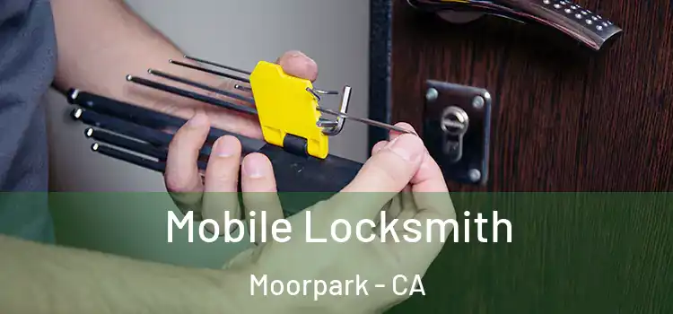  Mobile Locksmith Moorpark - CA