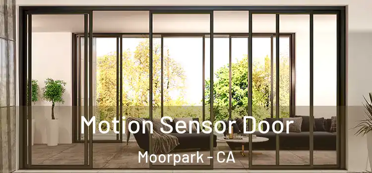  Motion Sensor Door Moorpark - CA