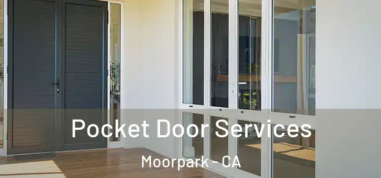 Pocket Door Services Moorpark - CA