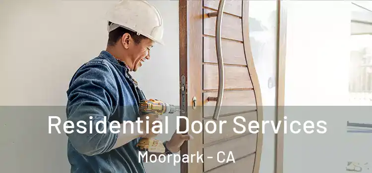  Residential Door Services Moorpark - CA