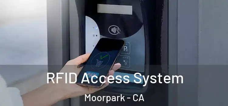  RFID Access System Moorpark - CA