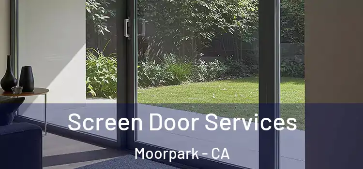 Screen Door Services Moorpark - CA