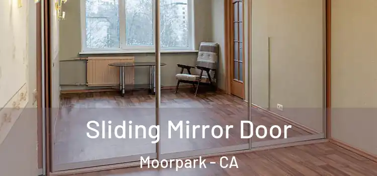  Sliding Mirror Door Moorpark - CA